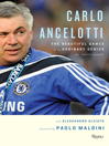 Carlo Ancelotti (eBook): The Beautiful Game of an Ordinary Genius